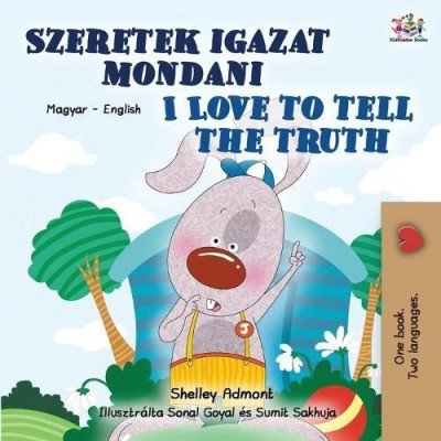 I Love to Tell the Truth  -  in Hungarian and English   (PB)