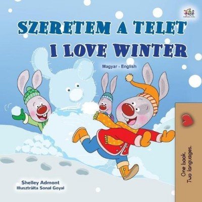 I Love Winter - in Hungarian and English (PB)