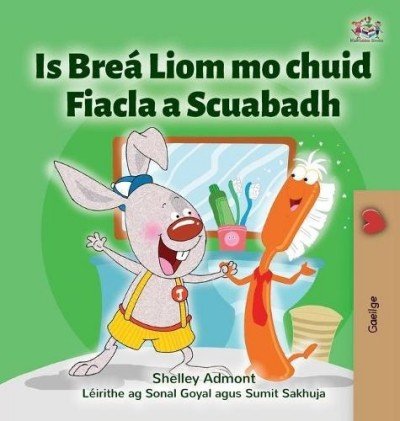 I Love to Brush My Teeth  -  in Irish only   (HC)