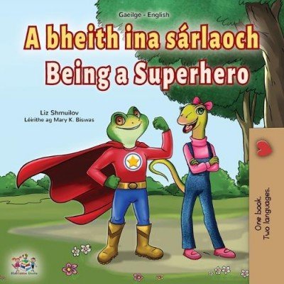 Being a Superhero - in Irish and English (PB)