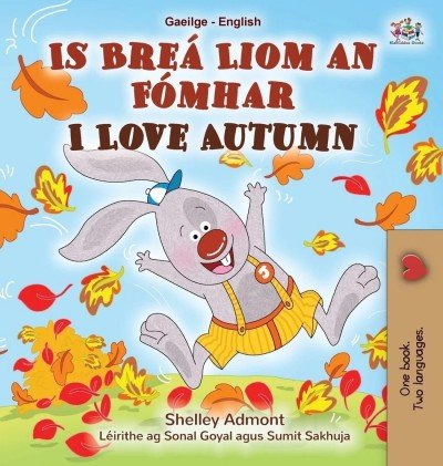 I Love Autumn - in Irish and English (HC)