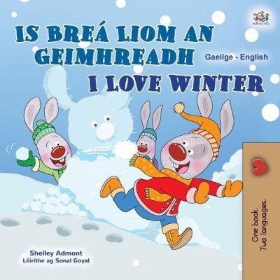 I Love Winter - in Irish and English (PB)