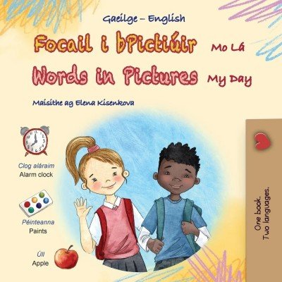 Words in Pictures - My Day - in Irish and English (PB)