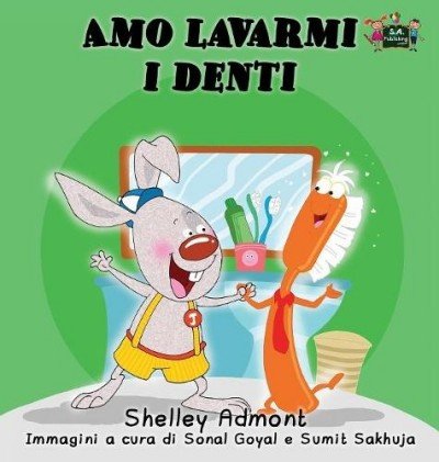 I Love to Brush My Teeth  -  in Italian only   (HC)