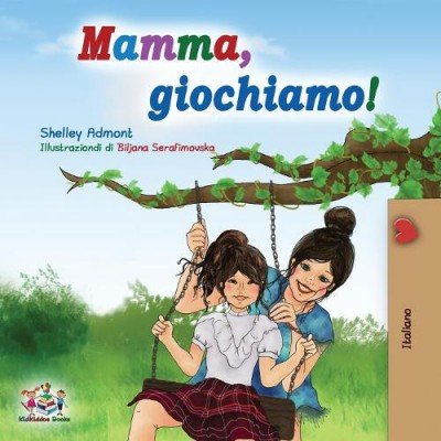 Lets Play, Mom!  -  in Italian only   (PB)
