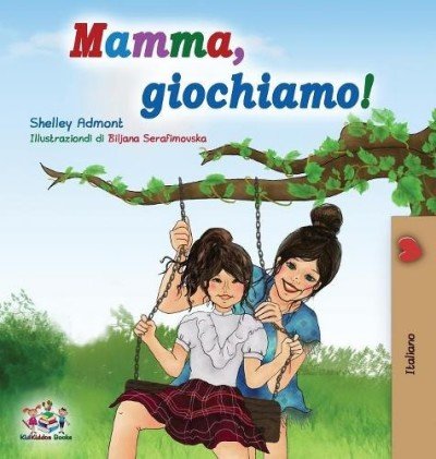 Lets Play, Mom!  -  in Italian only   (HC)