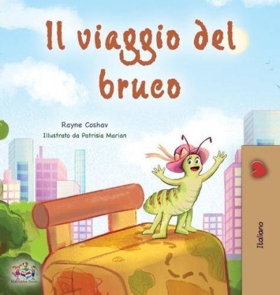 The traveling Caterpillar  -  in Italian only   (HC)