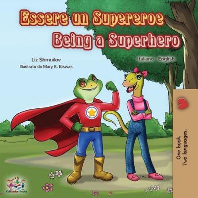 Being a Superhero  -  in Italian and English   (PB)