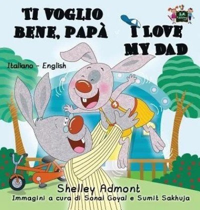 I Love My Dad - in Italian and English (HC)