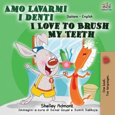 I Love to Brush My Teeth  -  in Italian and English   (PB)