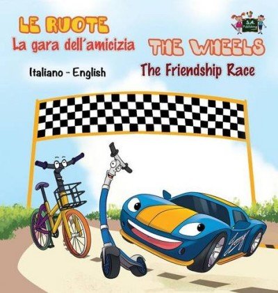 The Wheels: The Friendship Race - in Italian and English (HC)