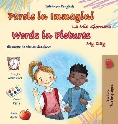 Words in Pictures - My Day - in Italian and English (HC) V2