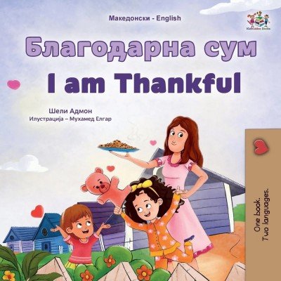 I am Thankful - in Macedonian and English (PB)