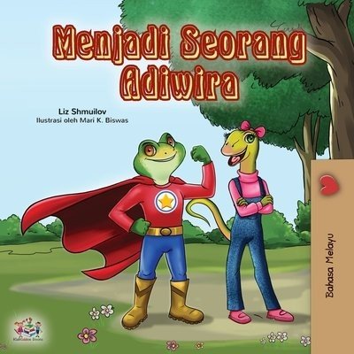 Being a Superhero - in Malay only (PB)