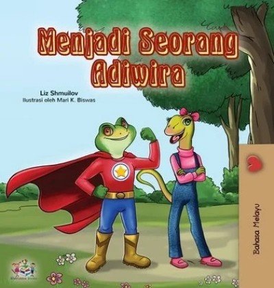 Being a Superhero - in Malay only (HC)