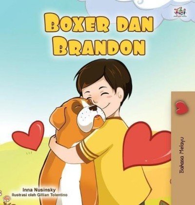 Boxer and Brandon  -  in Malay only   (HC)