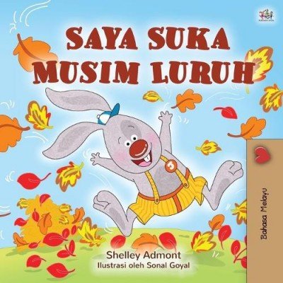 I Love Autumn  -  in Malay only   (PB)