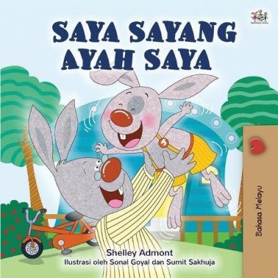 I Love My Dad  -  in Malay only   (PB)