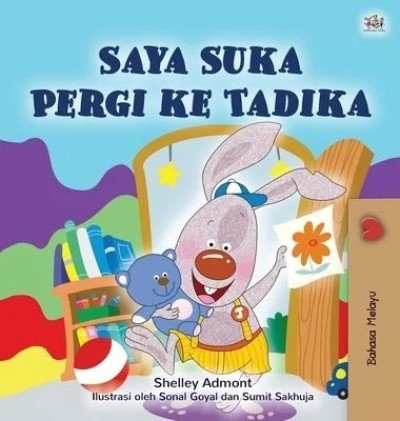 I Love to Go to Daycare - in Malay only (HC)