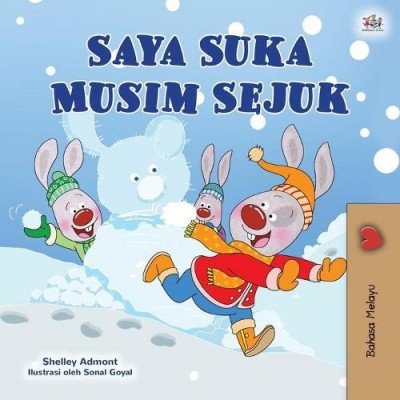 I Love Winter  -  in Malay only   (PB)