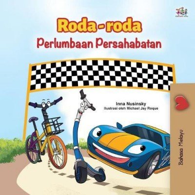 The Wheels: The Friendship Race  -  in Malay only   (PB)