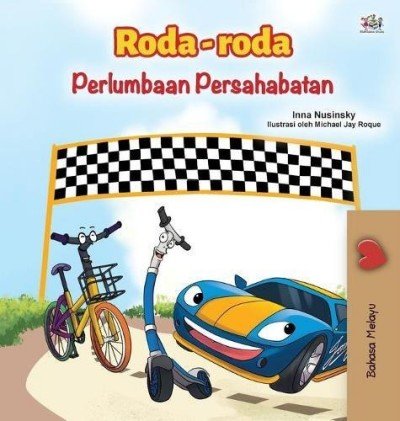 The Wheels: The Friendship Race  -  in Malay only   (HC)
