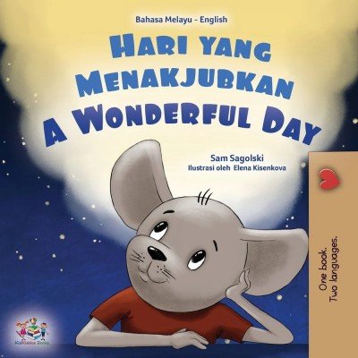 A wonderful Day  -  in Malay and English   (PB)