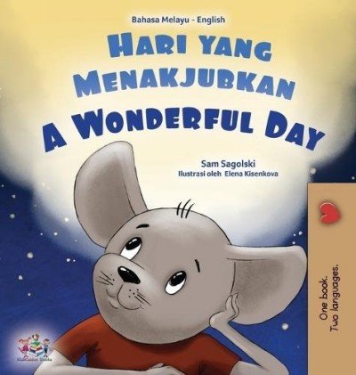 A wonderful Day  -  in Malay and English   (HC)