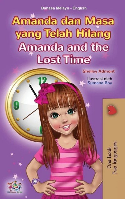 Amanda and the Lost Time  -  in Malay and English   (HC)