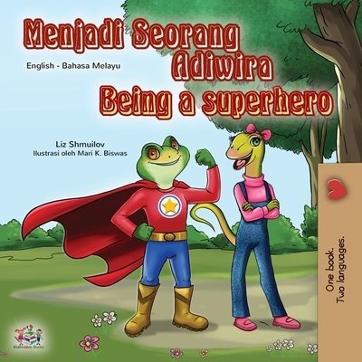 Being a Superhero - in Malay and English (PB)