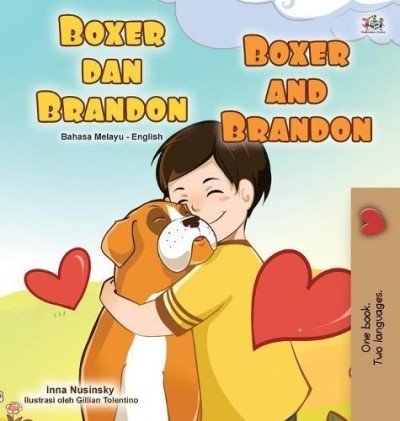 Boxer and Brandon - in Malay and English (HC)