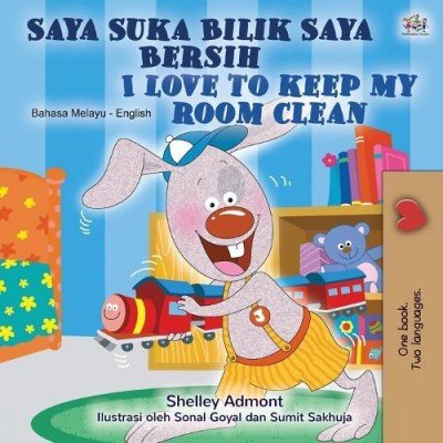 I Love to Keep My Room Clean  -  in Malay and English   (PB)