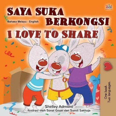 I Love to Share - in Malay and English (PB)