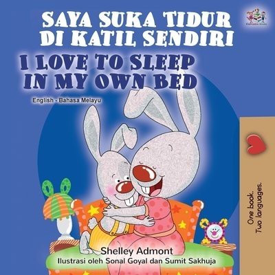 I Love to Sleep in My Own Bed  -  in Malay and English   (PB)