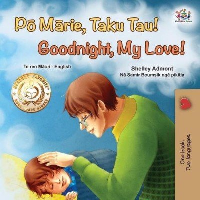 Goodnight, My Love!  -  in Maori and English   (PB)