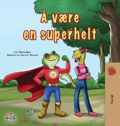 Being a Superhero - in Norwegian only (HC)