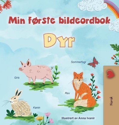 First Picture Dictionary - Animals - in Norwegian only (HC)