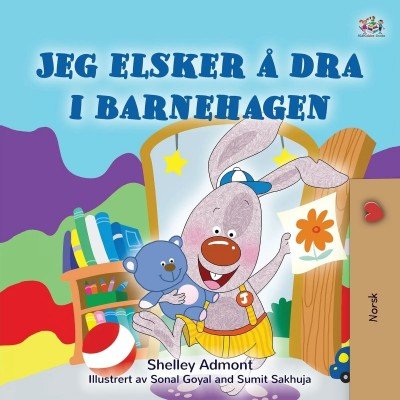 I Love to Go to Daycare - in Norwegian only (PB)