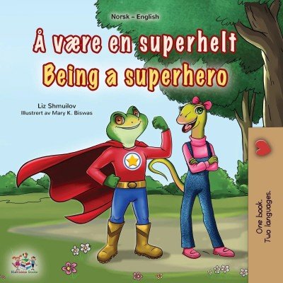 Being a Superhero - in Norwegian and English (PB)