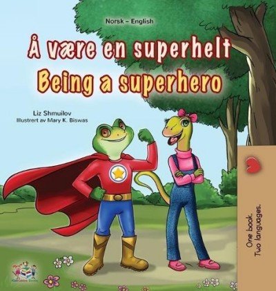 Being a Superhero - in Norwegian and English (HC)
