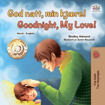 Goodnight, My Love! - in Norwegian and English (PB)