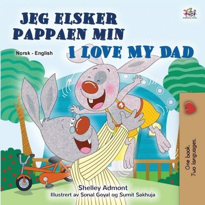 I Love My Dad  -  in Norwegian and English   (PB)