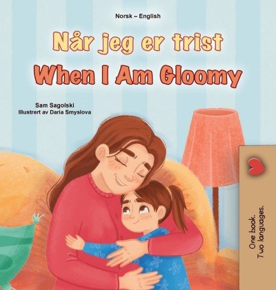 When I am Gloomy - in Norwegian and English (HC)
