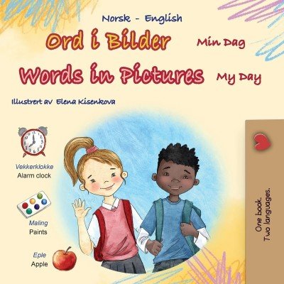 Words in Pictures - My Day - in Norwegian and English (PB) V2