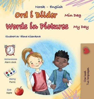 Words in Pictures - My Day - in Norwegian and English (HC)