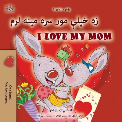 I Love My Mom  -  in Pashto and English   (PB)