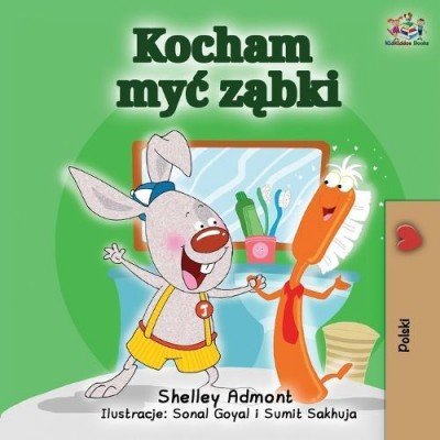 I Love to Brush My Teeth - in Polish only (PB)