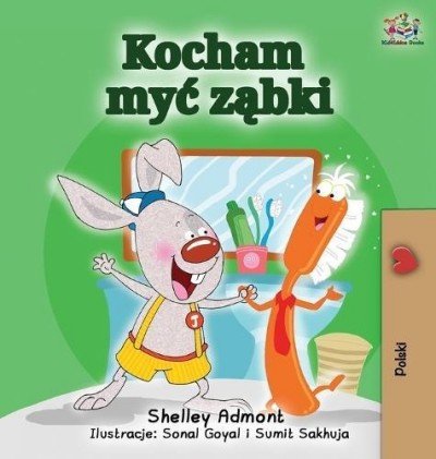 I Love to Brush My Teeth - in Polish only (HC)