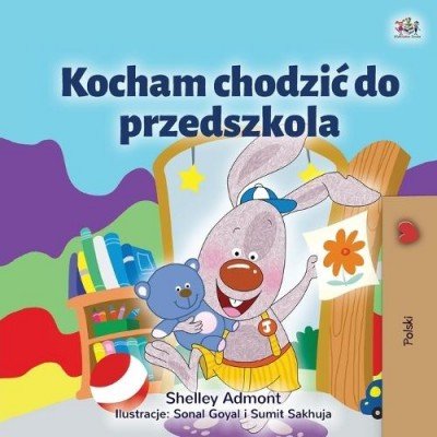 I Love to Go to Daycare - in Polish only (PB)