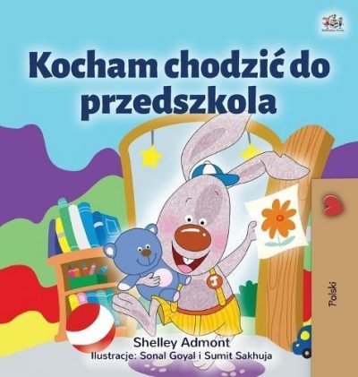 I Love to Go to Daycare - in Polish only (HC)